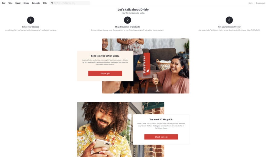 A clean, basic webpage from Drizzly. It's mainly white space with two photos - one of a happy woman holding a champagne glass, the other of a smiling man looking at his phone. There are pop-ups with red CTAs to get attention.
